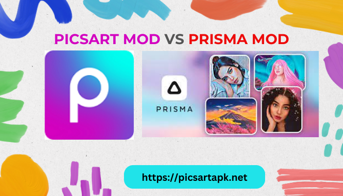 Prisma Mod Apk vs PicsArt Mod apk